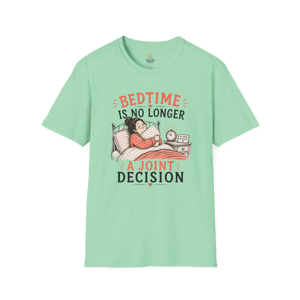 Bedtime is No Longer a Joint Decision T-Shirt