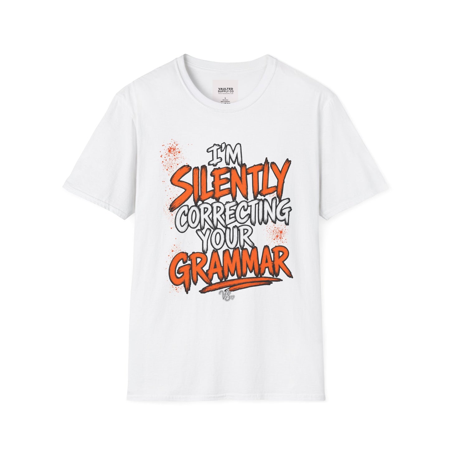 Grammar Humor T-Shirt — "I'm Silently Correcting Your Grammar"