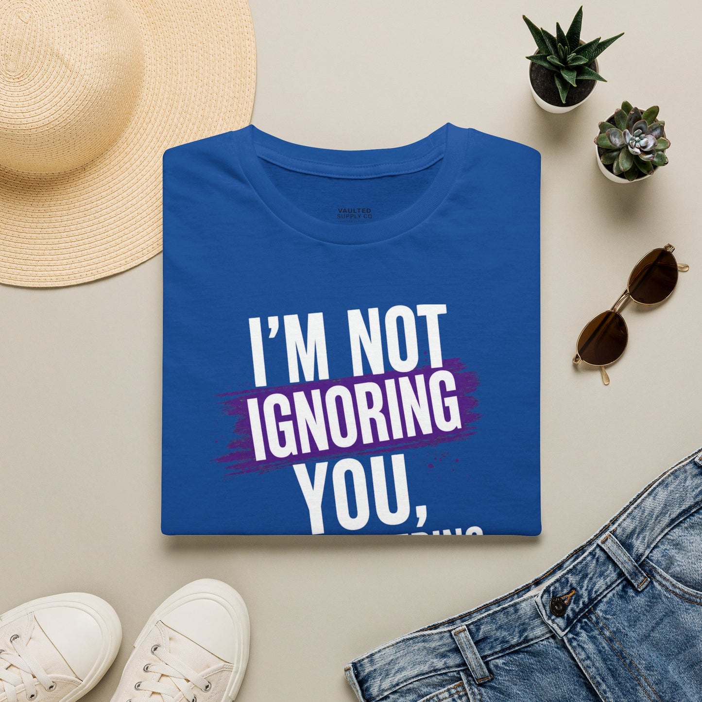 I'm Not Ignoring You Fun T-Shirt