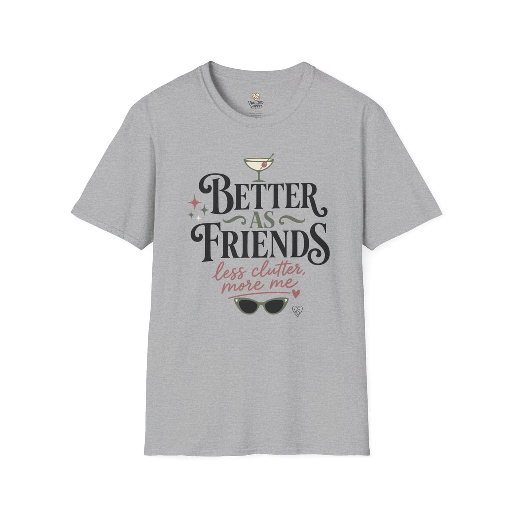 Better As Friends T-Shirt