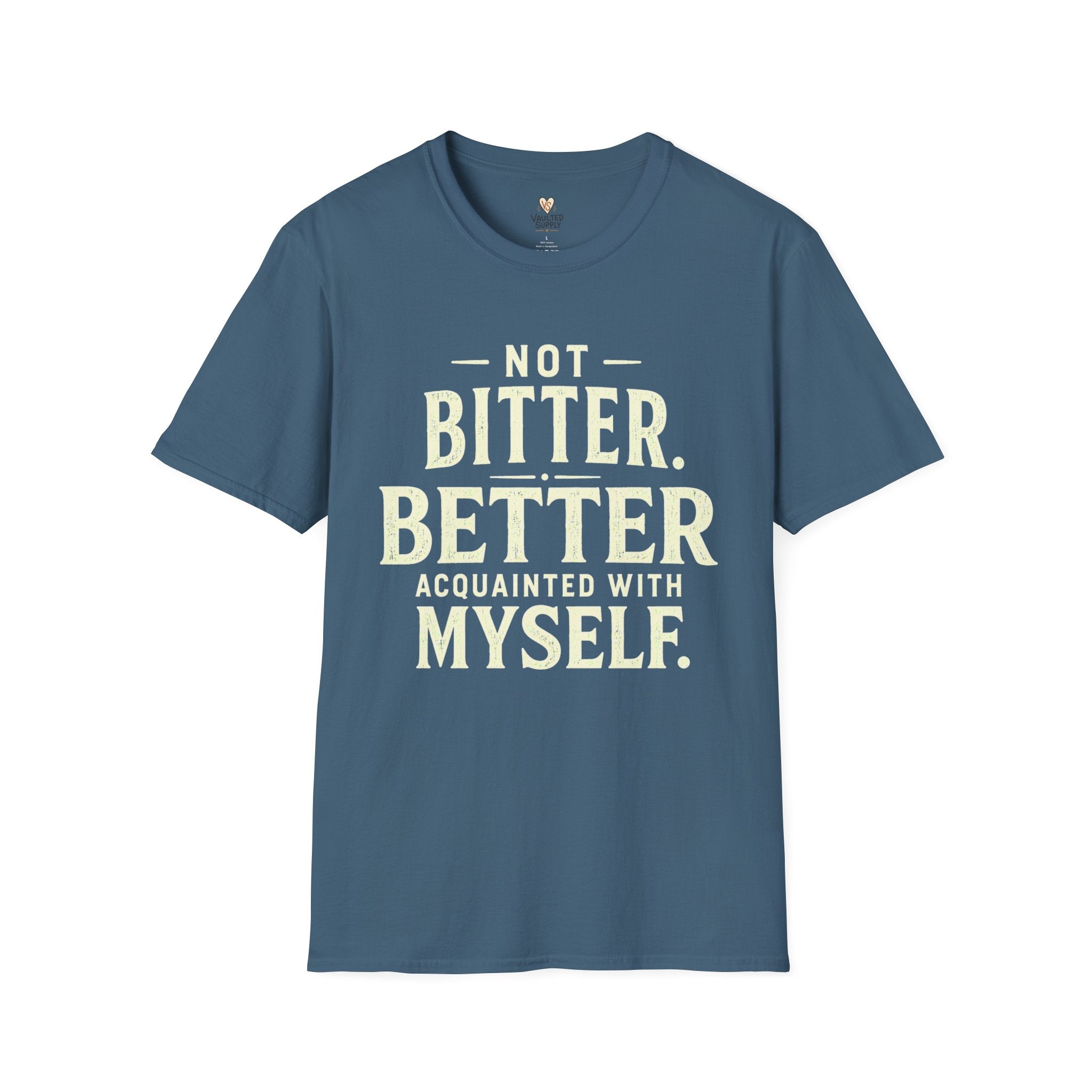Not Bitter T-Shirt