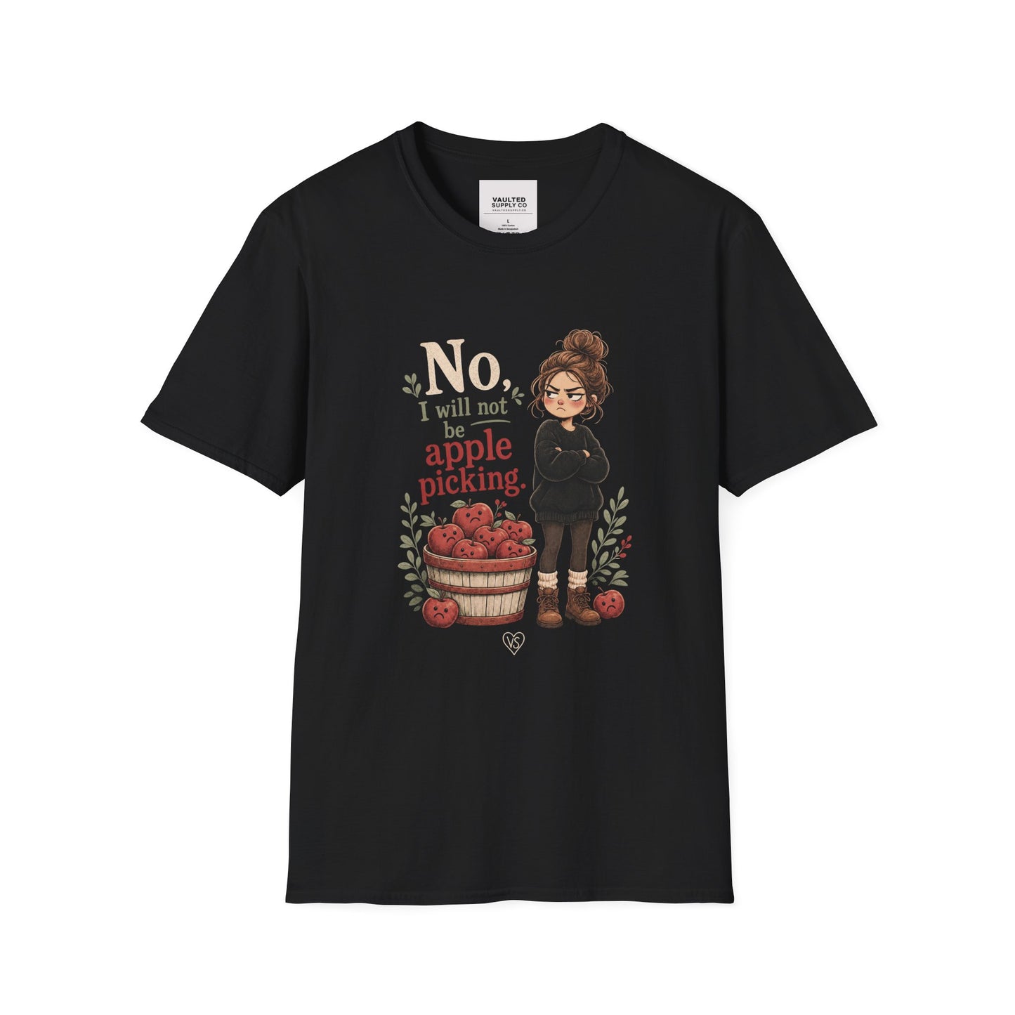 T-Shirt — "No, I will not be apple picking" Fall Graphic Tee