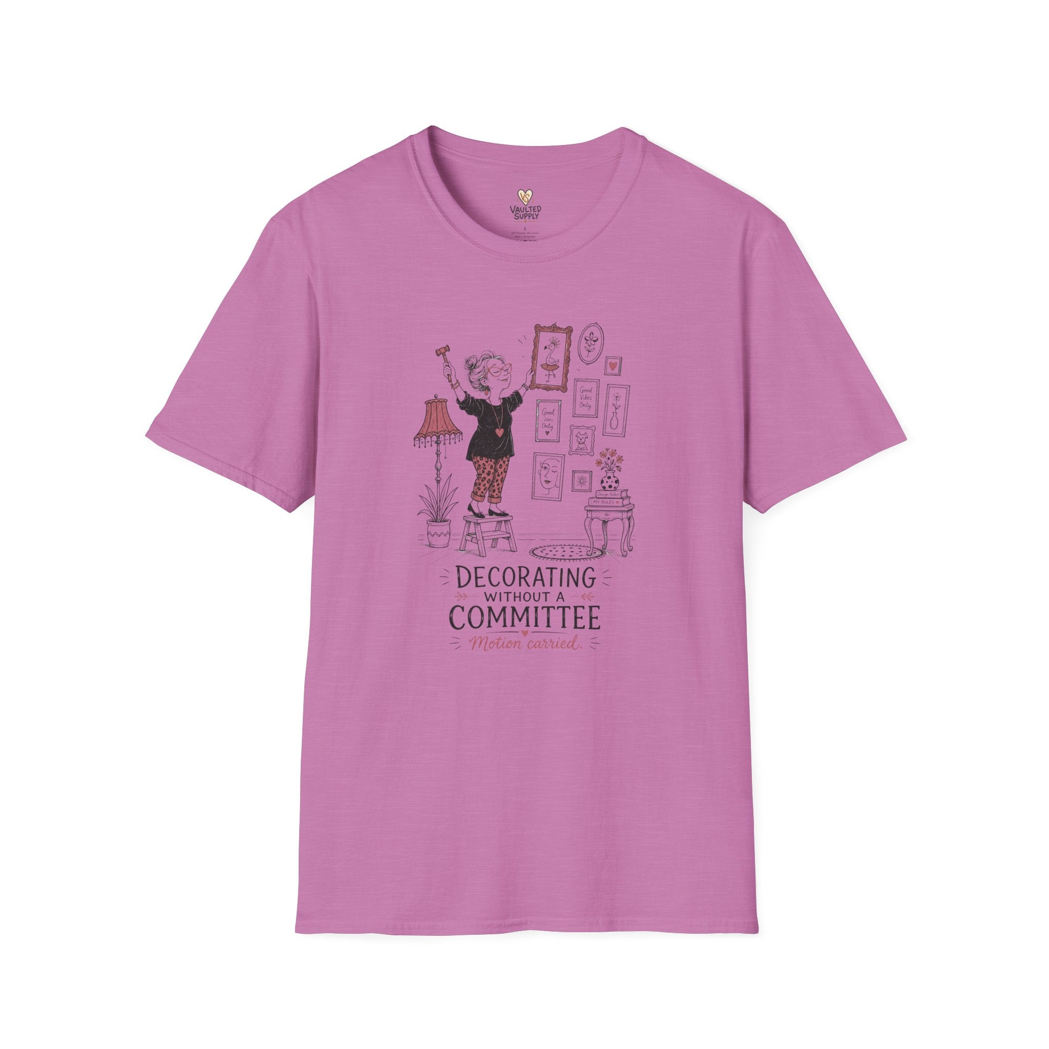 Decorating WithOut a Committee T-Shirt