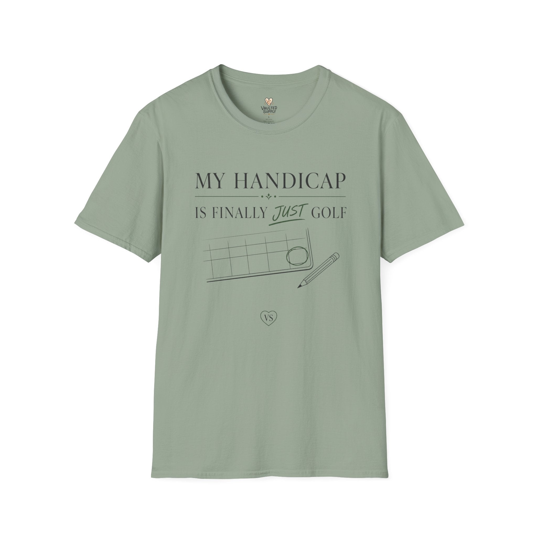 My Handicap Is Finally Just Golf T-Shirt