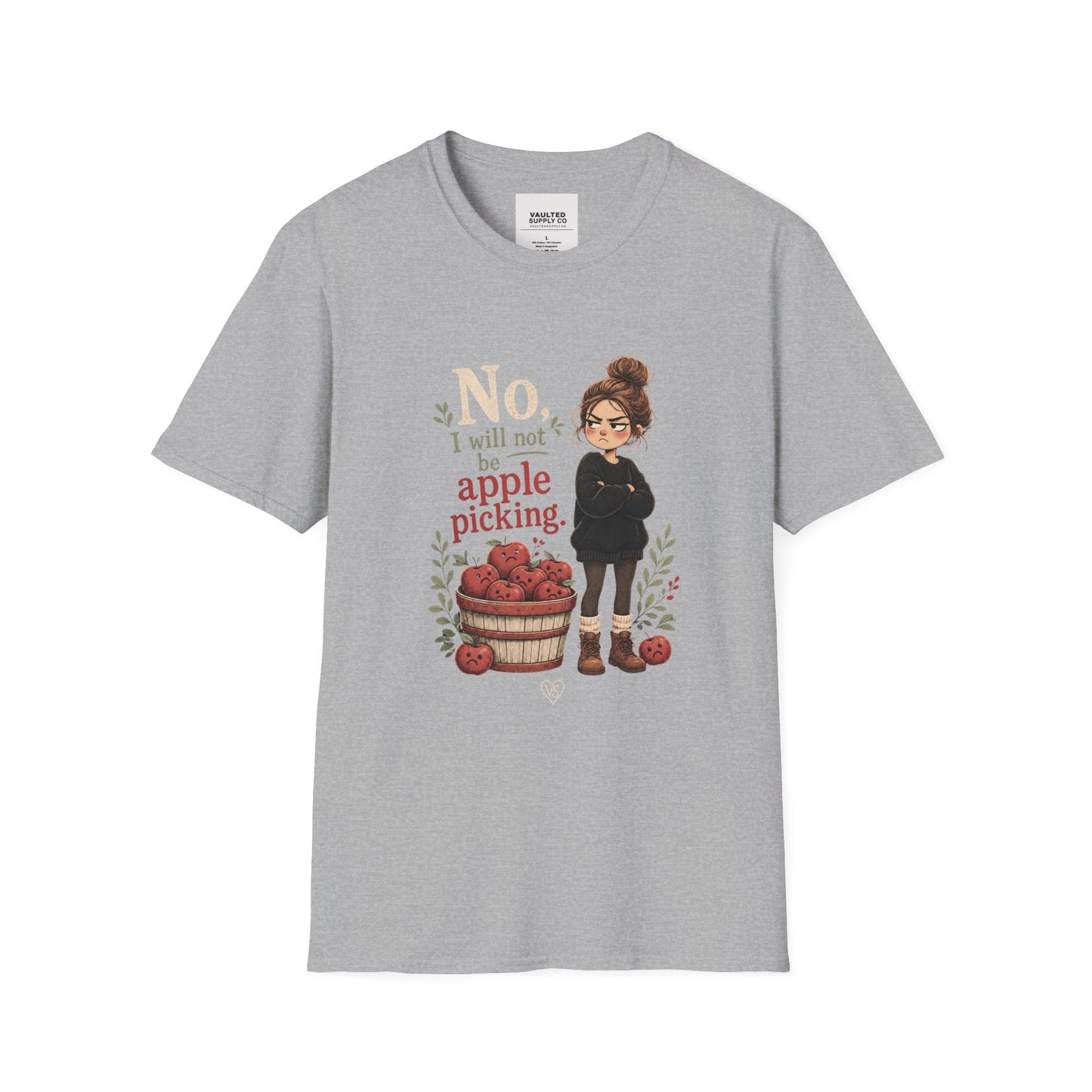 T-Shirt — "No, I will not be apple picking" Fall Graphic Tee