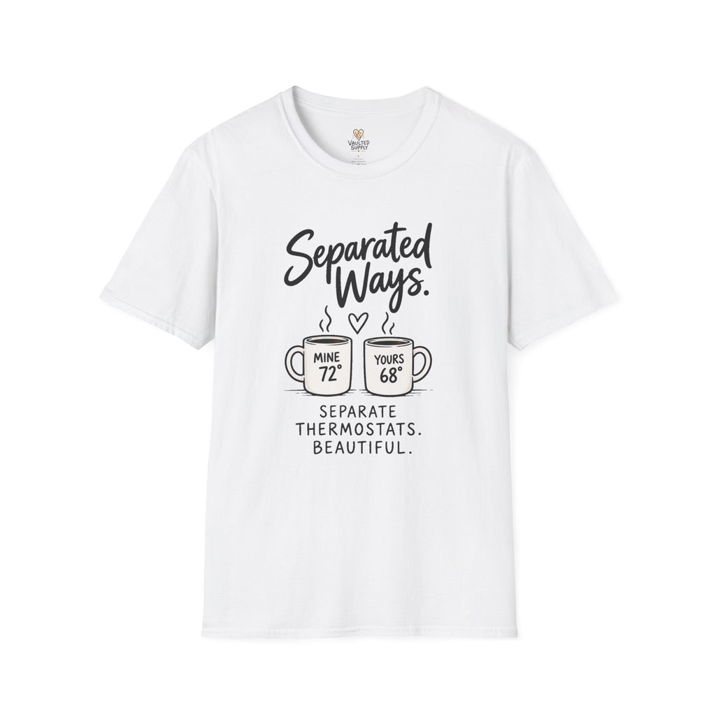 Separate Thermostats T-Shirt