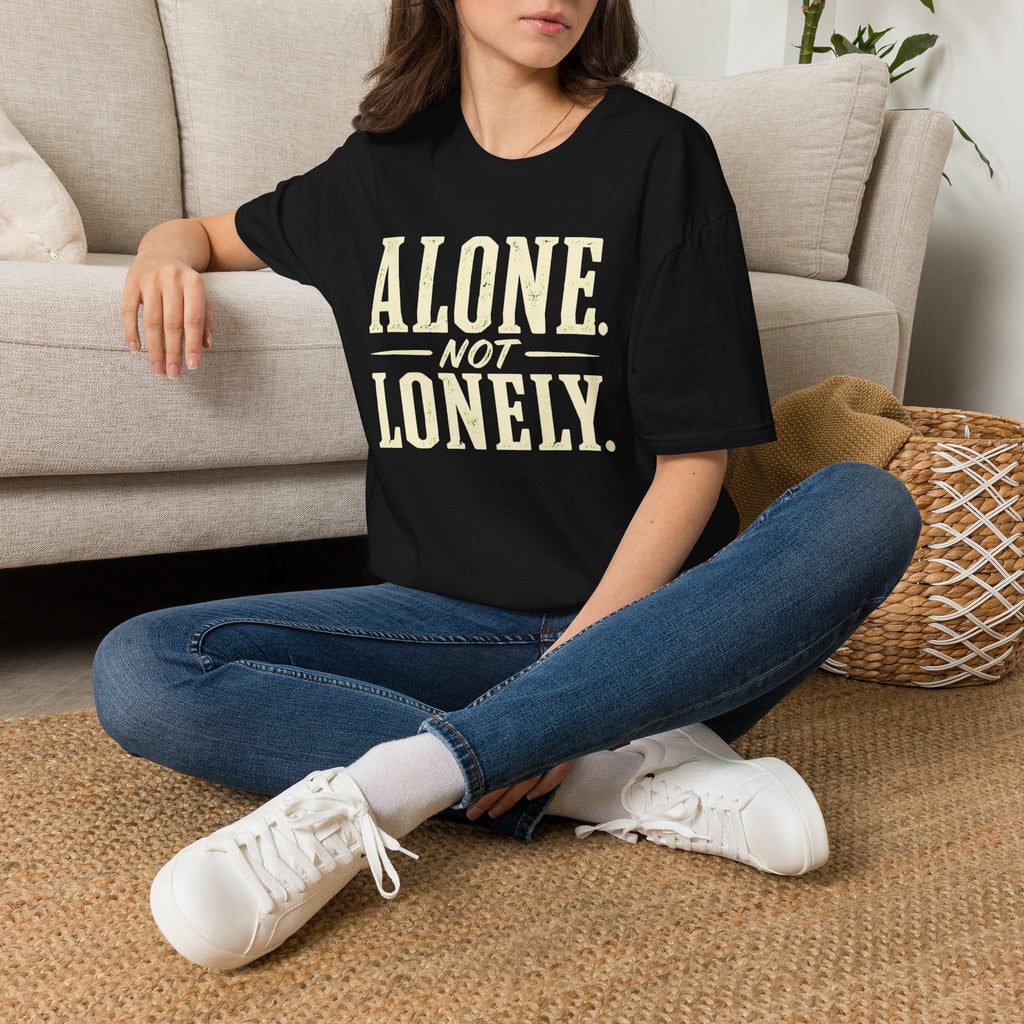 Alone Not Lonely T-Shirt