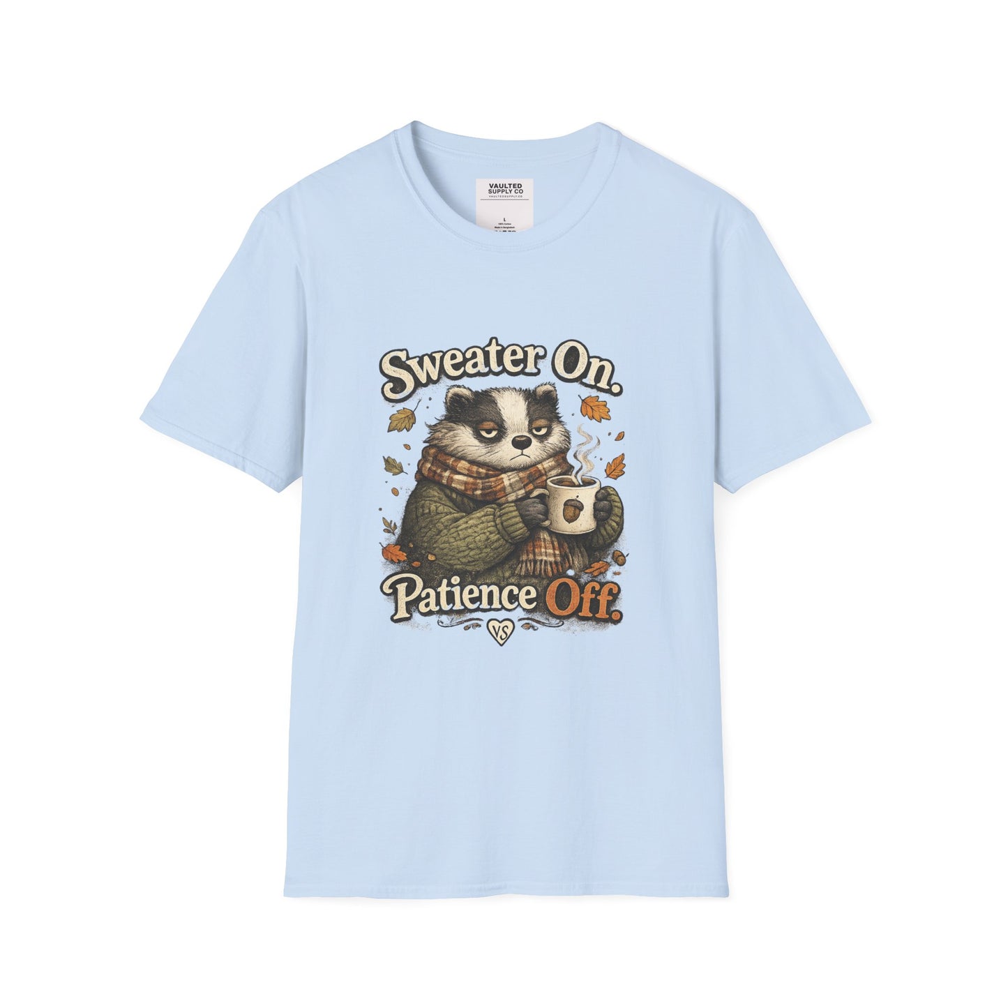 Sweater On Patience Off T‑Shirt — Cozy Autumn Raccoon Graphic Tee