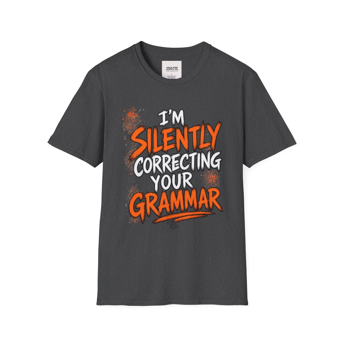 Grammar Humor T-Shirt — "I'm Silently Correcting Your Grammar"