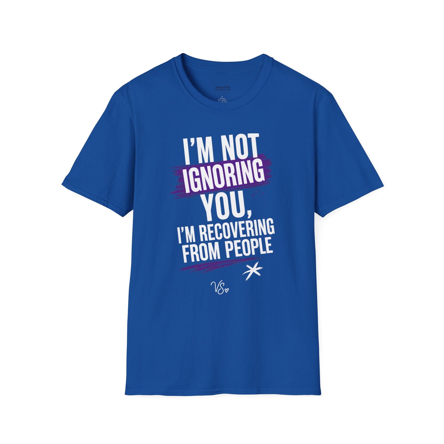 I'm Not Ignoring You Fun T-Shirt
