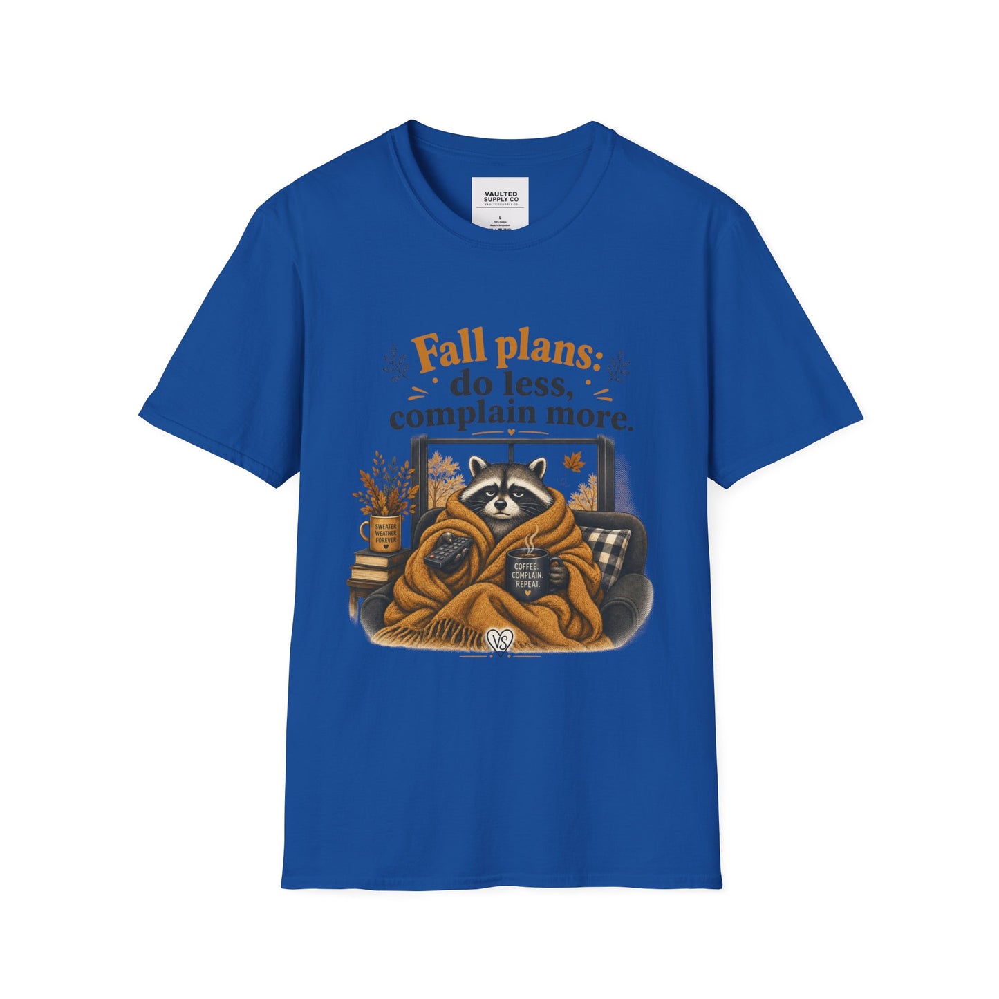 Fall Plans Raccoon Tee — "Fall plans: do less, complain more."