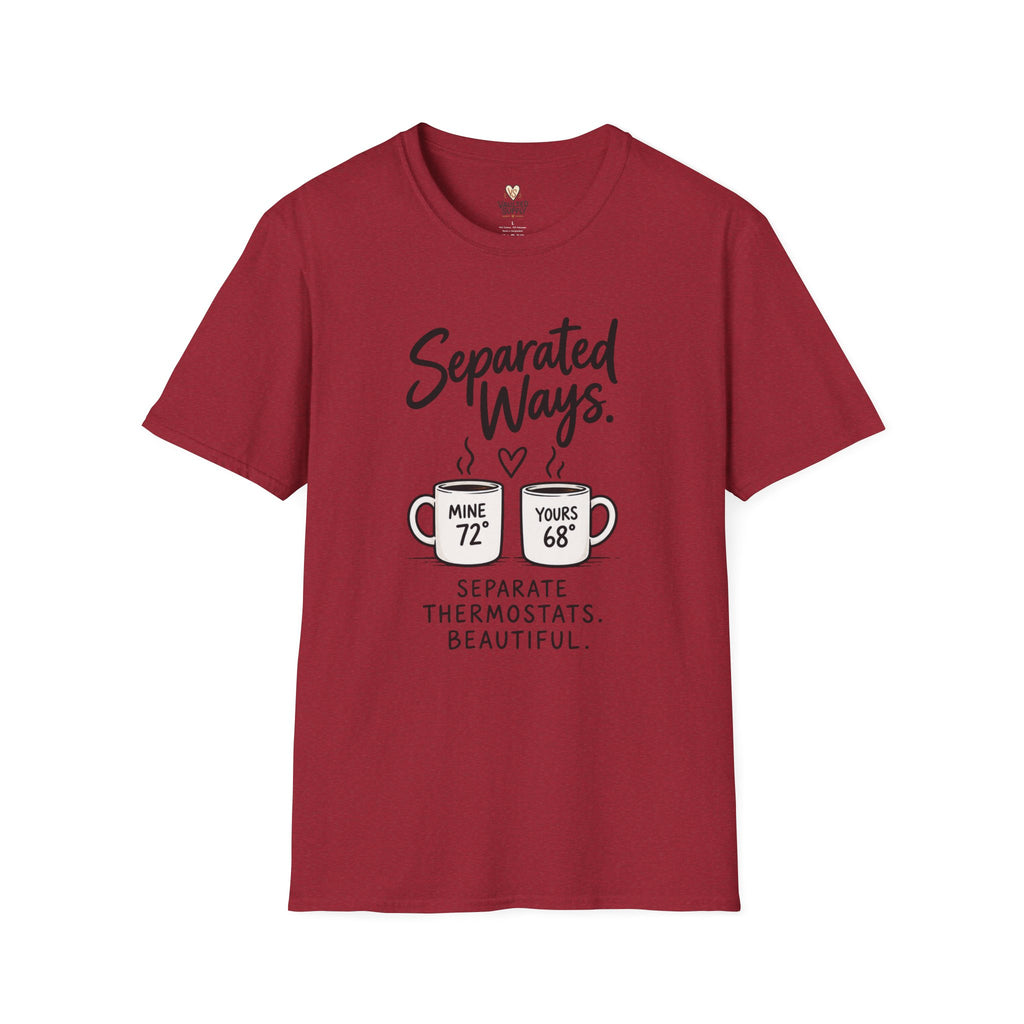 Separate Thermostats T-Shirt