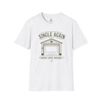 Single Again Garage T-Shirt