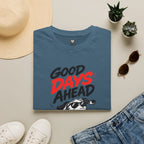 Better Days Ahead T-Shirt