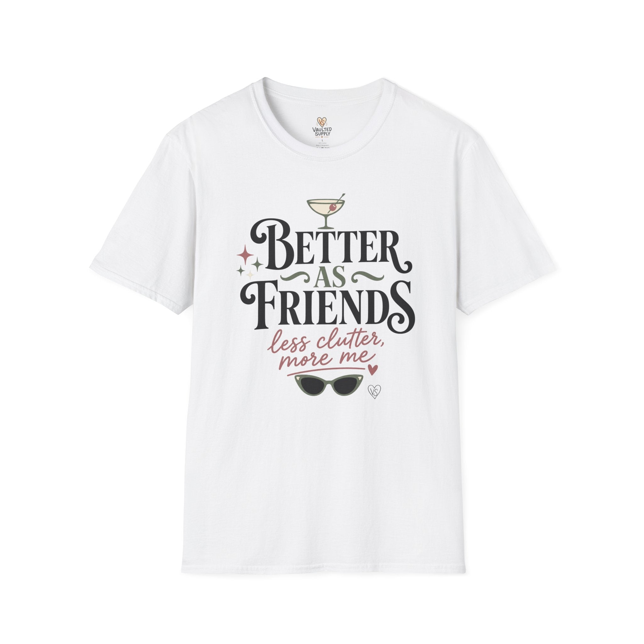 Better As Friends T-Shirt