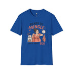 Ready to Mingle T-Shirt