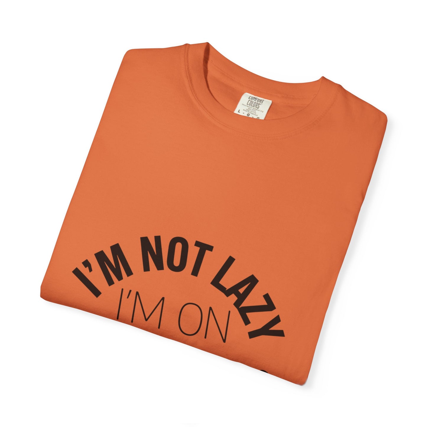Funny "I'm Not Lazy I'm On Energy Saving Mode T-Shirt