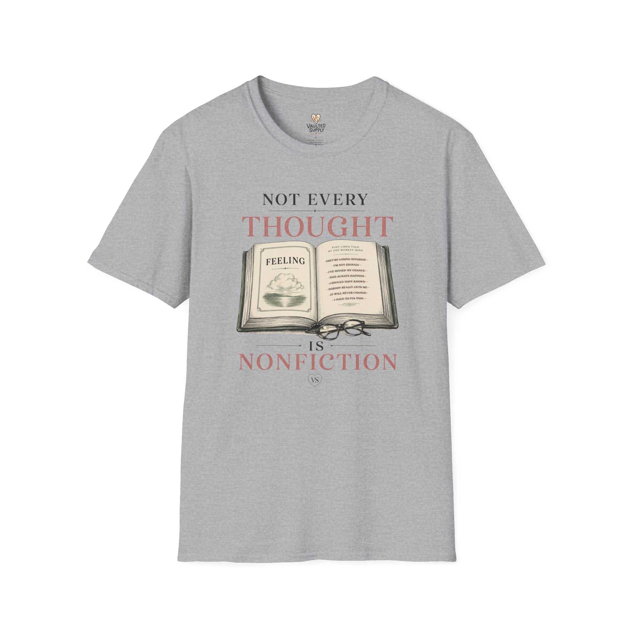 Not Every Thought T-Shirt