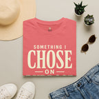 Choose on Purpose T-Shirt
