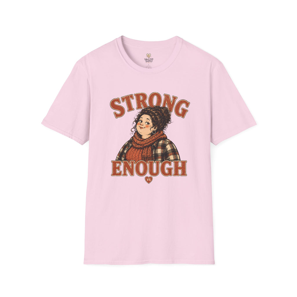Strong Enough T-Shirt