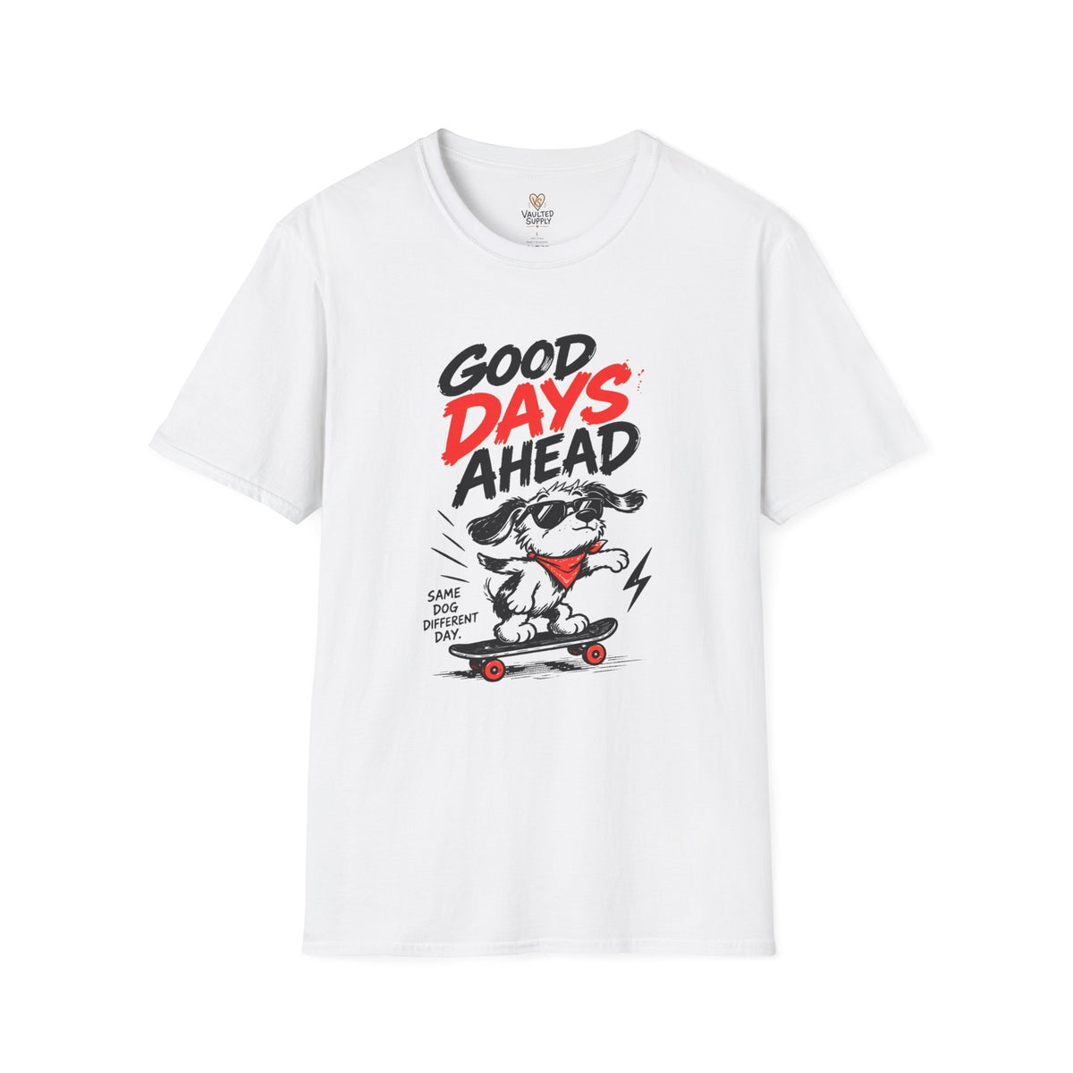 Better Days Ahead T-Shirt
