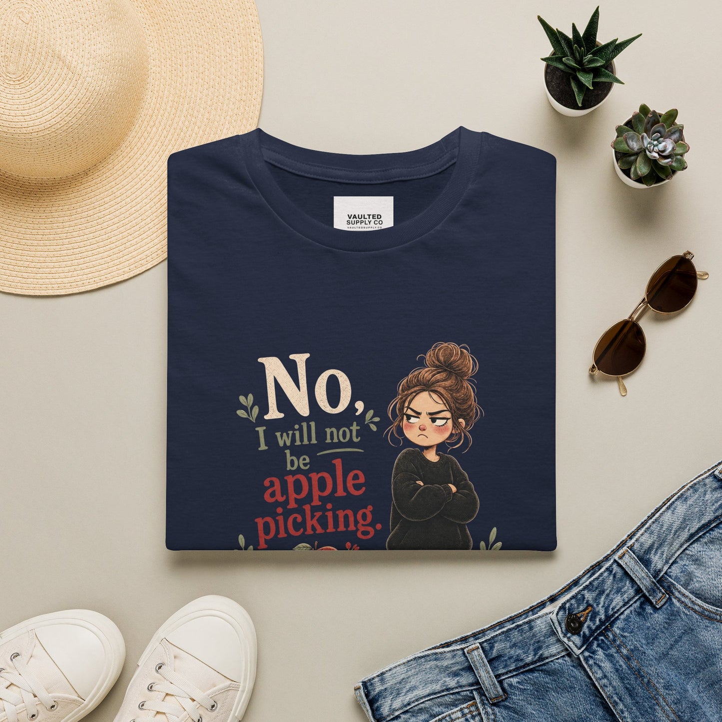 T-Shirt — "No, I will not be apple picking" Fall Graphic Tee