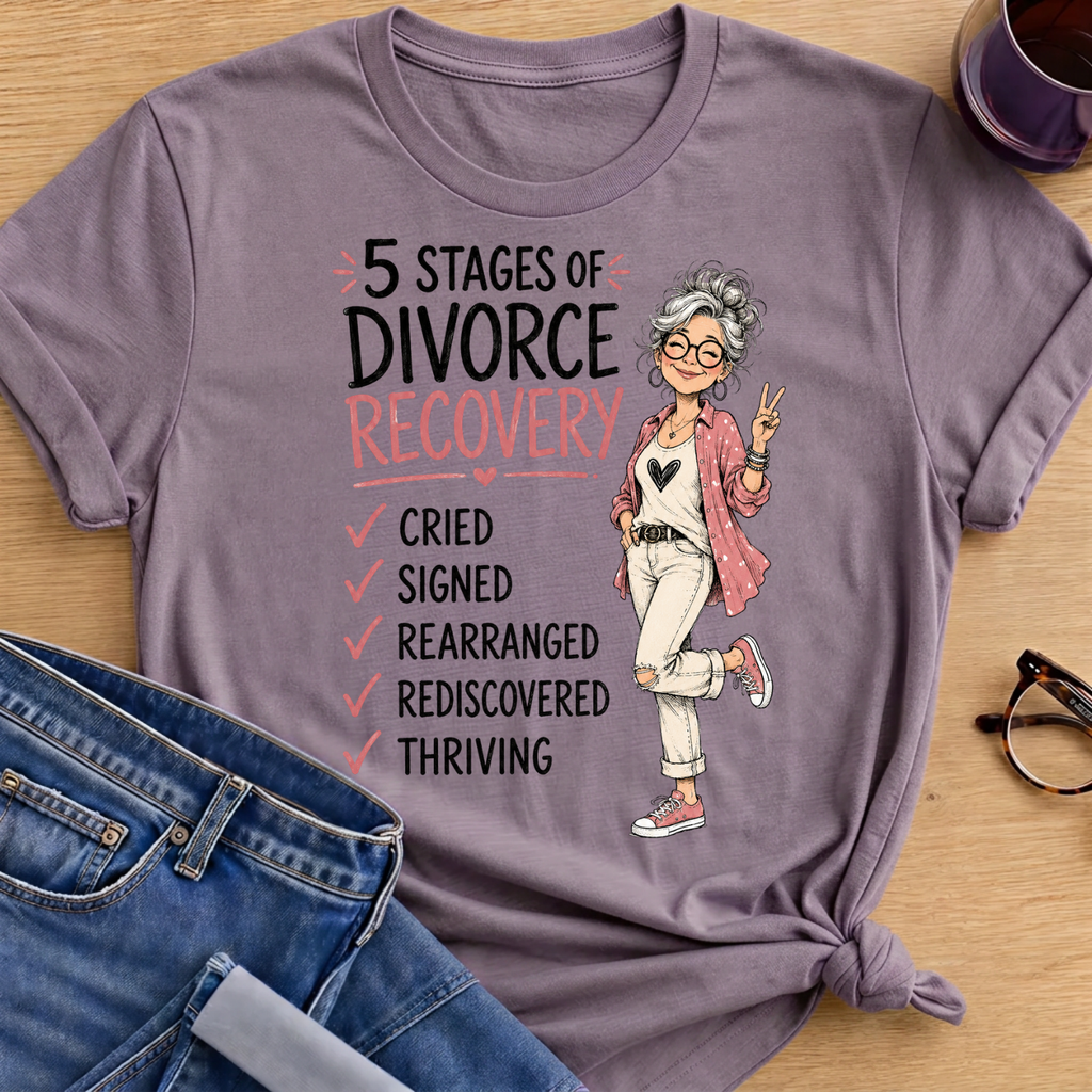 5 Stages of Divorce T-Shirt - Paragon