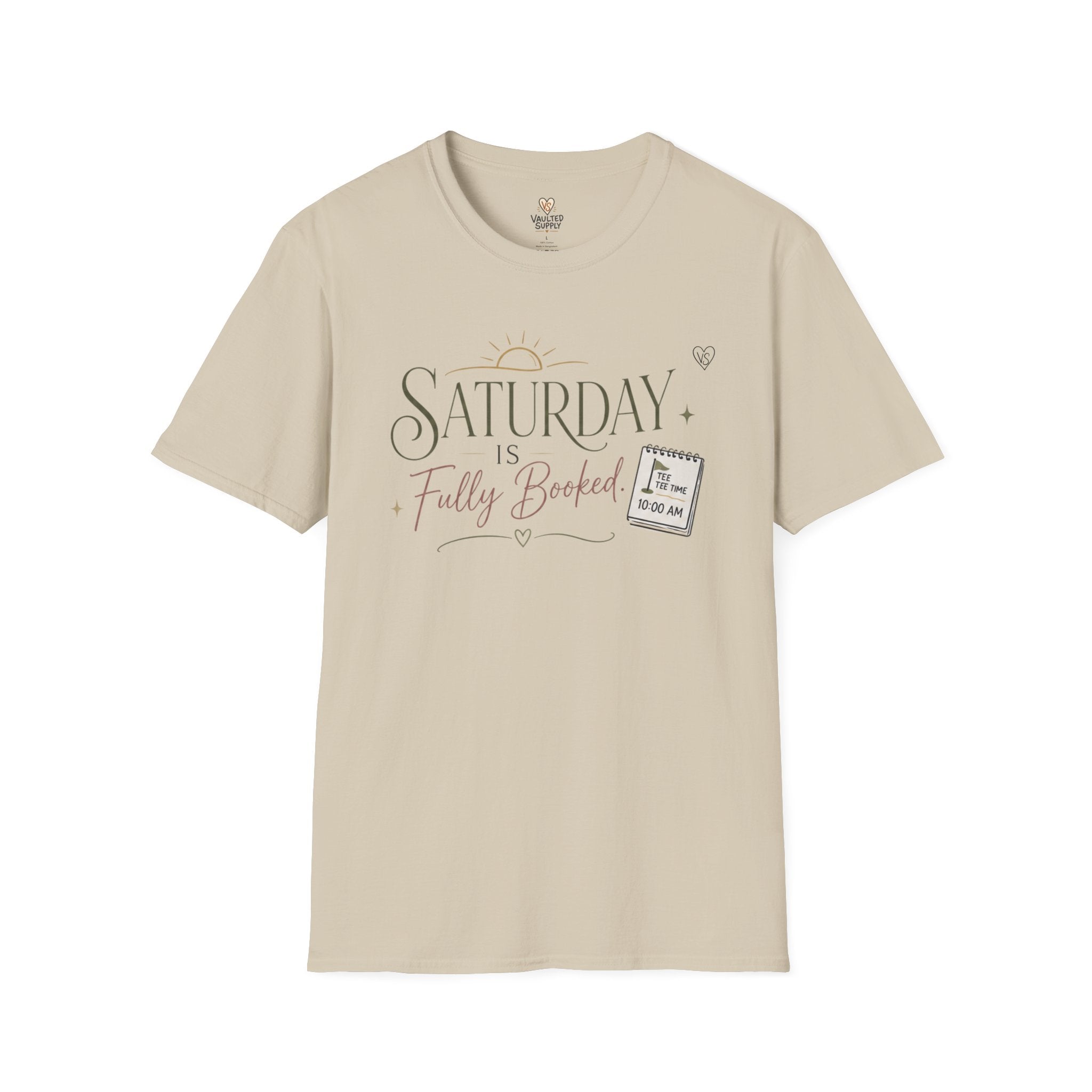 Saturday Is Fully Booked T-Shirt