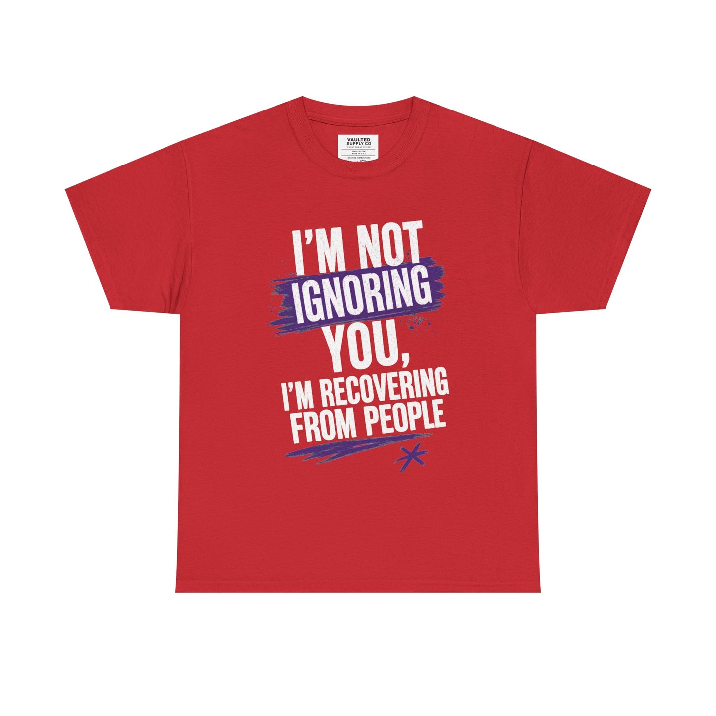 Recovery From People Tee – "I'm Not Ignoring You, I'm Recovering From People" Graphic T-Shirt