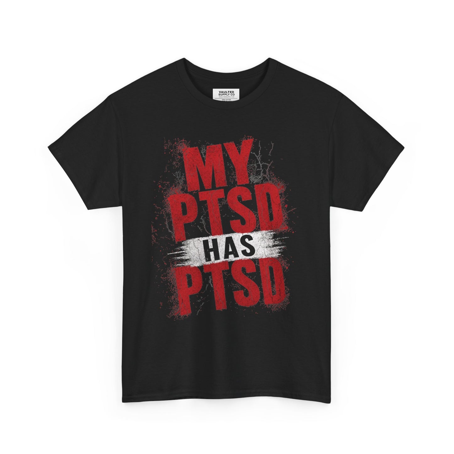 PTSD Awareness T-Shirt – “My PTSD Has PTSD” Graphic Tee