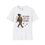 Leaves Let Go T-Shirt