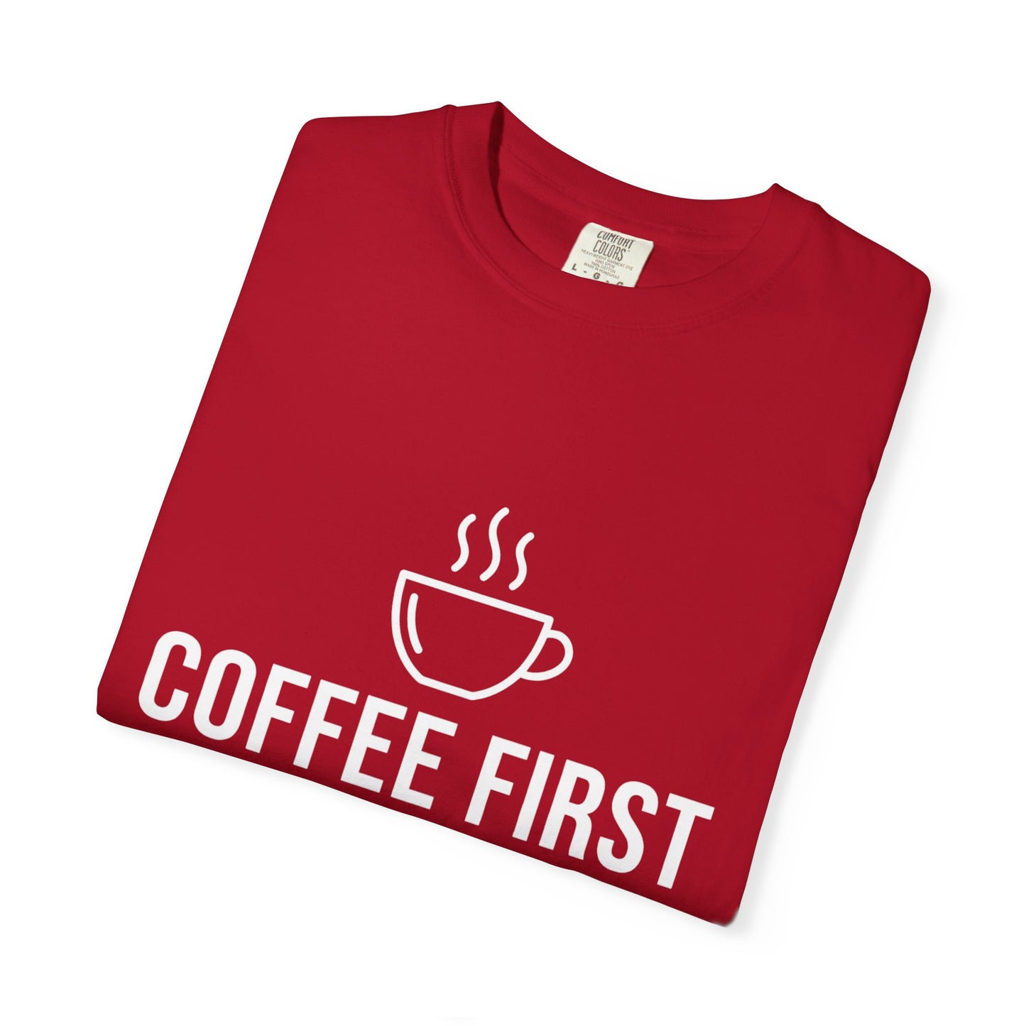 Coffee First People Later T-Shirt — Soft Vintage Tee
