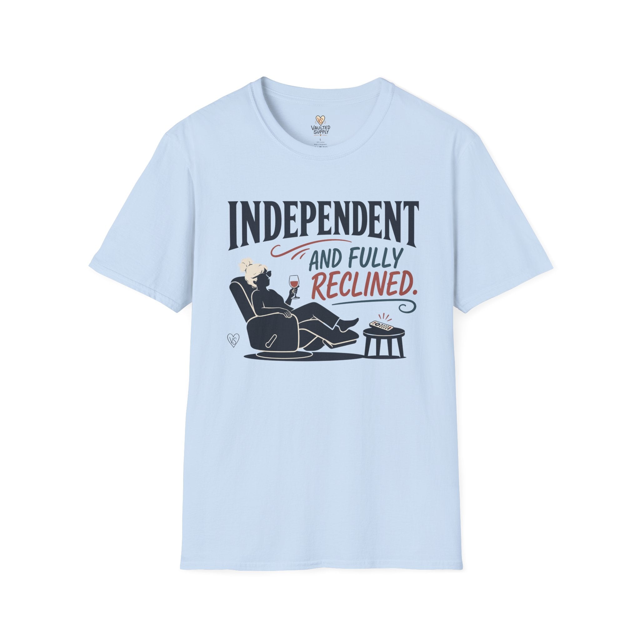 Independent and Fully Reclined T-Shirt