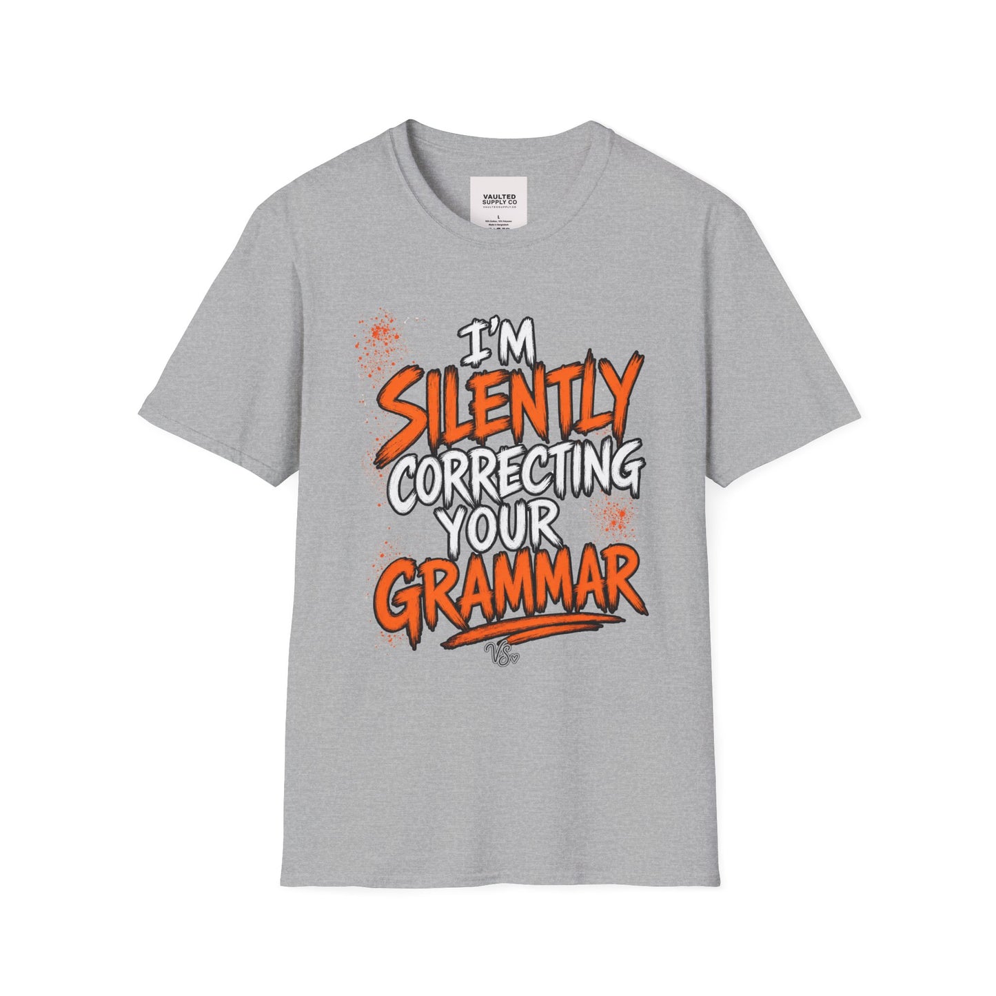 Grammar Humor T-Shirt — "I'm Silently Correcting Your Grammar"