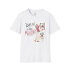 I Have Preferences T-Shirt