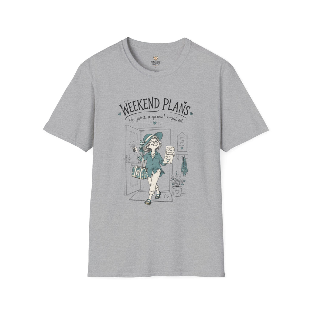 Weekend Plans T-Shirt