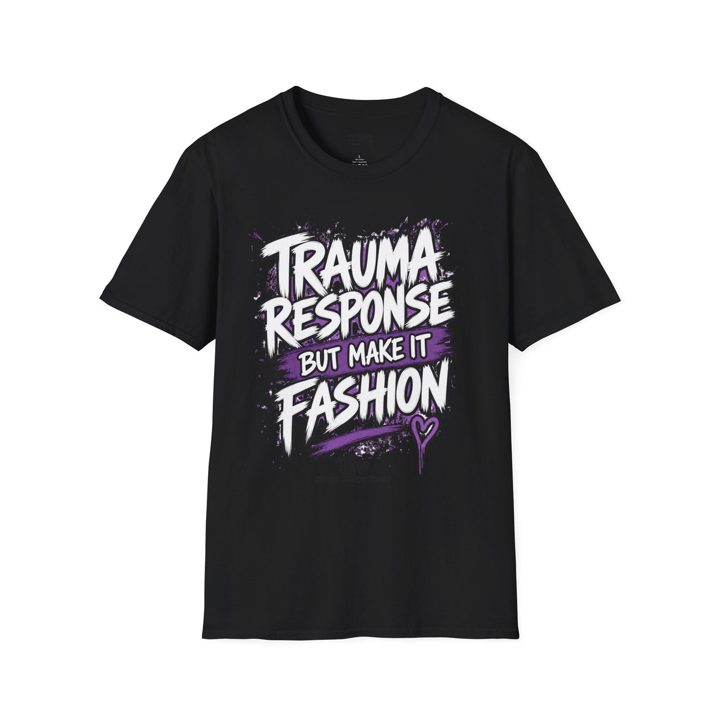 Trauma Response But Make It Fashion T-Shirt