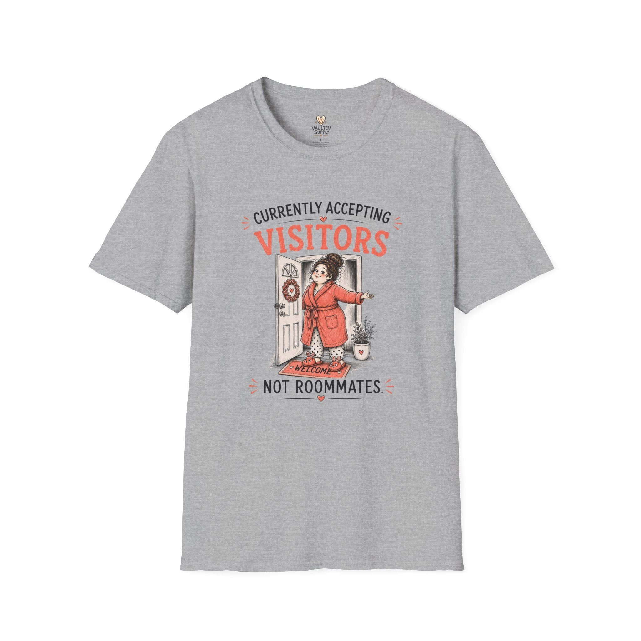 Currently Accepting Visitors Not Roommates T-Shirt
