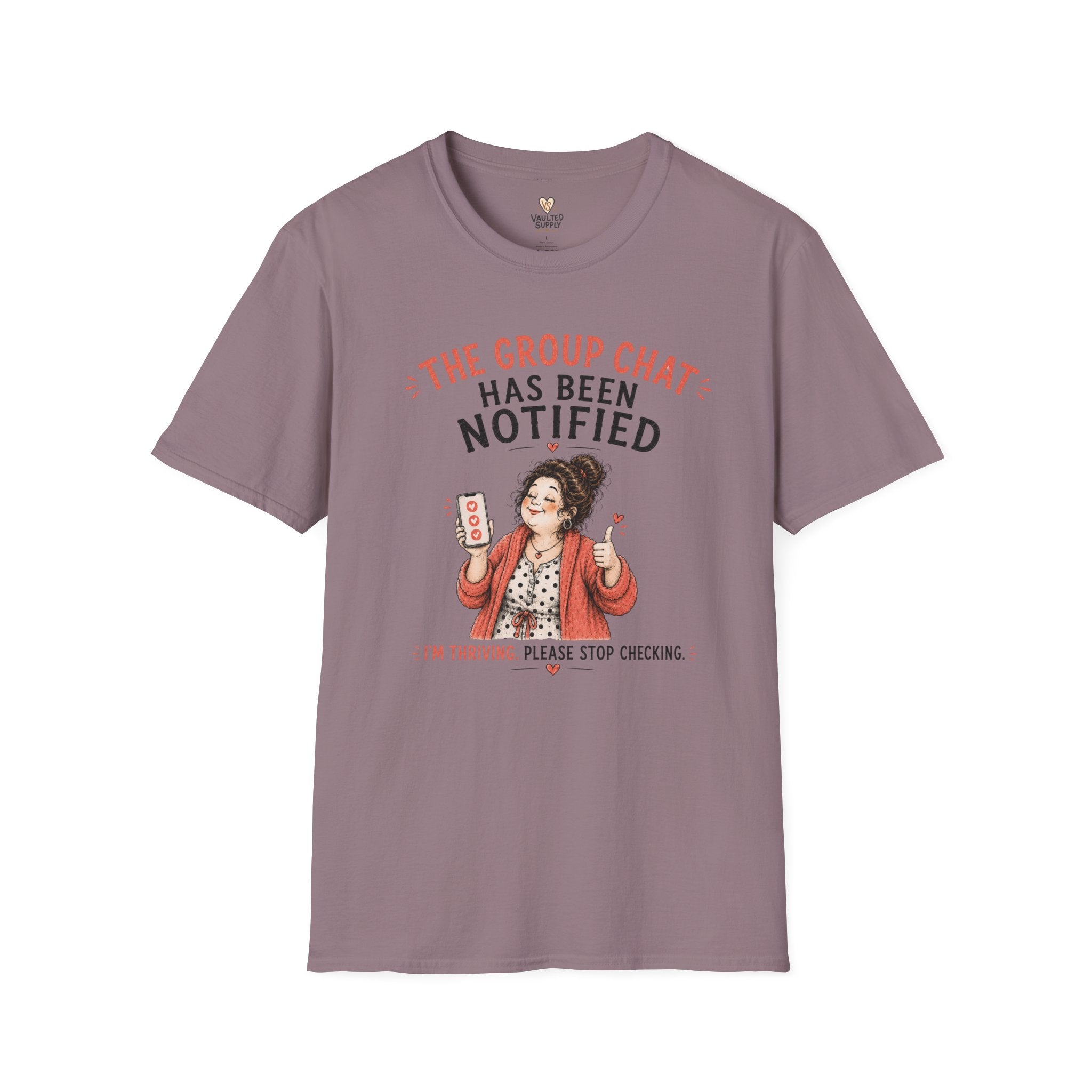 The Group Chat has been Notified T-Shirt