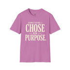 Choose on Purpose T-Shirt
