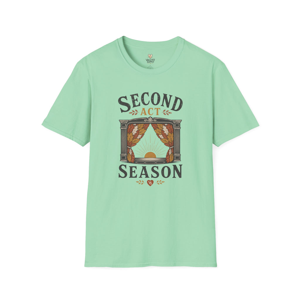 Second Act T-Shirt