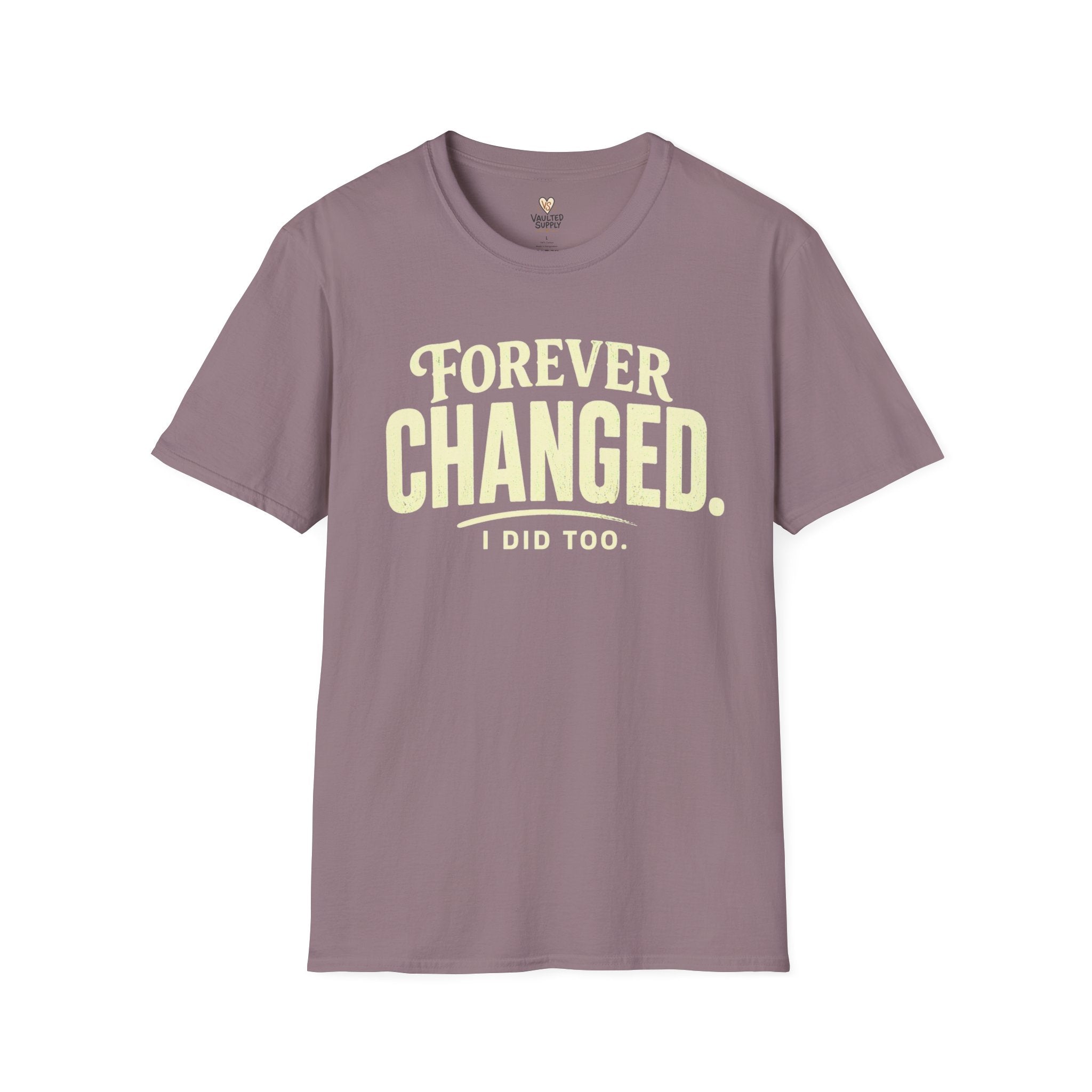 Forever Changed T-Shirt