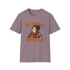 Strong Enough T-Shirt