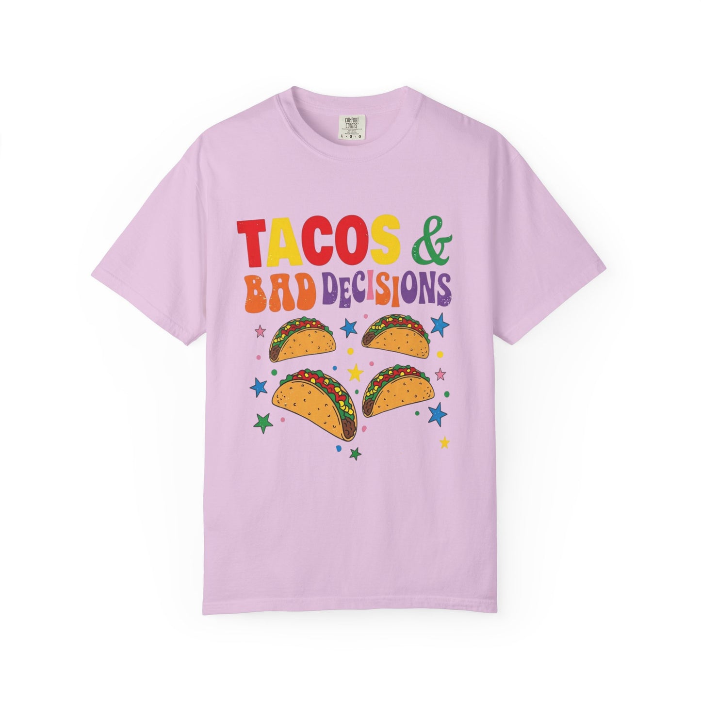 Tacos and Bad Decisions T-Shirt