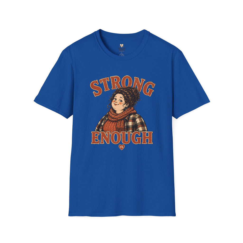Strong Enough T-Shirt