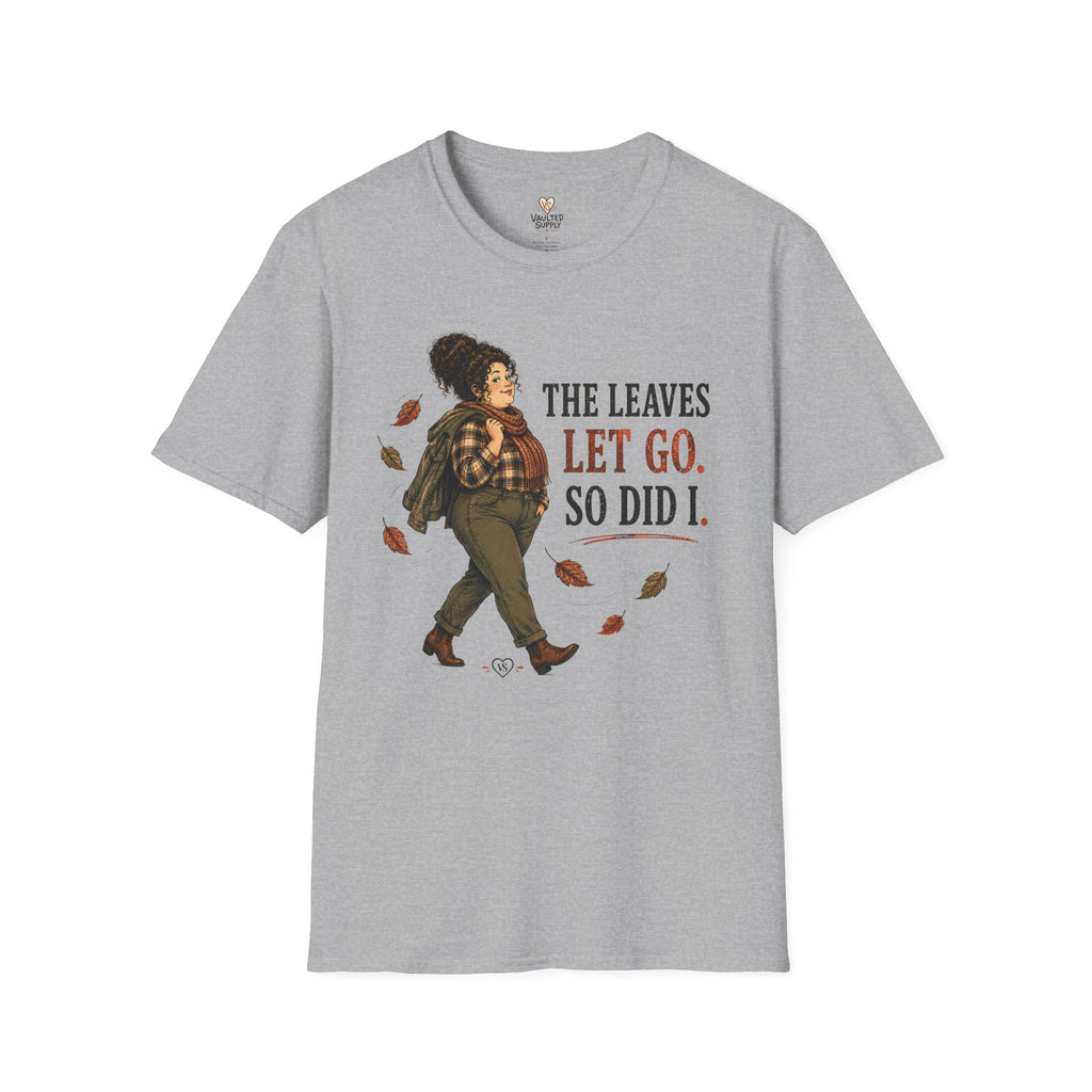 Leaves Let Go T-Shirt