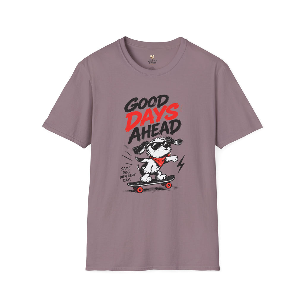 Better Days Ahead T-Shirt