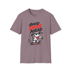 Better Days Ahead T-Shirt