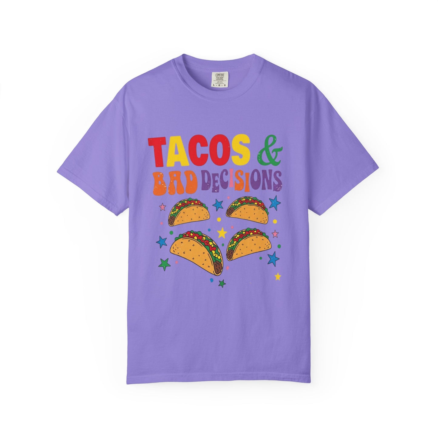 Tacos and Bad Decisions T-Shirt