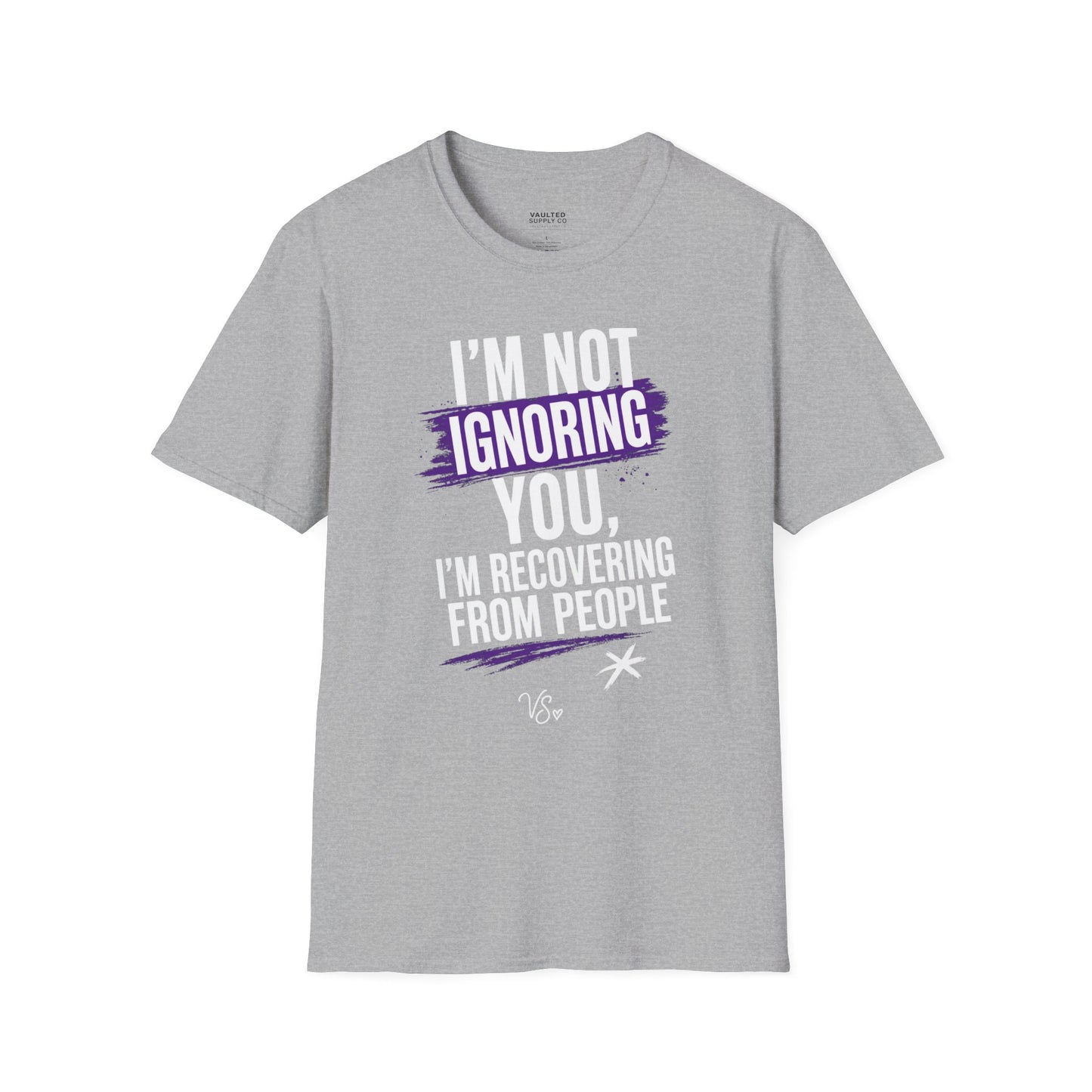 I'm Not Ignoring You Fun T-Shirt